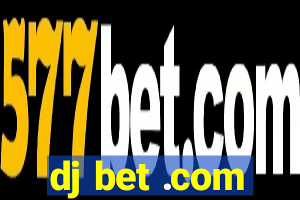 dj bet .com